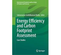 Energy Efficiency and Carbon Footprint Assessment: Case Studies