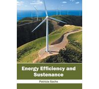 Energy Efficiency and Sustenance (Copertina rigida)