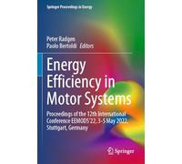 Energy Efficiency in Motor Systems: Proceedings of the 12th International Conference EEMODS'22, 3-5 May 2022, Stuttgart, Germany