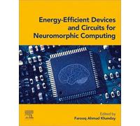 Energy-Efficient Devices and Circuits for Neuromorphic Computing