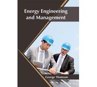 Energy Engineering and Management (Copertina rigida)