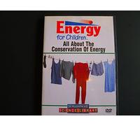 Energy for Children: All About the Conservation of Energy