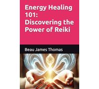 Energy Healing 101: Discovering the Power of Reiki