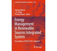 Energy Management in Renewable Sources Integrated System: Proceedings of ICGEST 2023, Volume 1