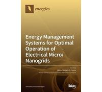 Energy Management Systems for Optimal Operation of Electrical (Copertina rigida)