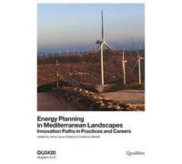 Energy planning in mediterranean landscapes. Innovation paths in practices and careers
