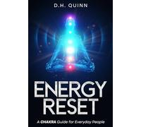 ENERGY RESET: A Chakra Guide for Everyday People