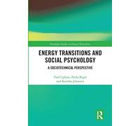 Energy Transitions and Social Psychology: A Sociotechnical Perspective