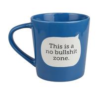 Enesco Our Name is Mud Dirty This is a No BS Zone, tazza da caffè, 473 ml, blu
