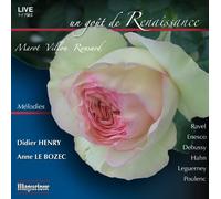 Enesco/Ravel/Debussy/Poulenc/Leguerney/Hahn - Un Gout De Renaissance