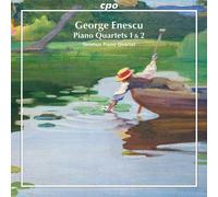 Enescu, G. - Piano Quartets 1/2
