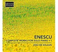 George Enescu Enescu: Complete Works for Solo Piano - Volume 1 (CD) Album