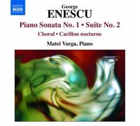 Enescu: Piano Music (Piano Sonata No.1/ Piano Suite No.2) by Matei Varga (2010-10-26)