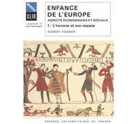 Enfance de l'Europe Tome 1: L'Homme et son espace