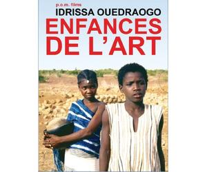 Enfances de l'art - 4 films d'Idrissa Ouedraogo : Yaaba + Tilaï + A Karim na Sala + La colère des Dieux