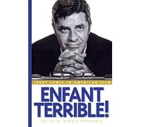 Enfant Terrible: Jerry Lewis in American Film