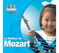 Enfants Classiques - Le Meilleur de Mozart