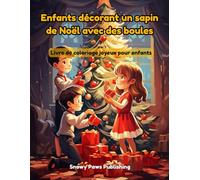 Enfants décorant un sapin de Noël avec des boules - Livre de coloriage joyeux pour enfants