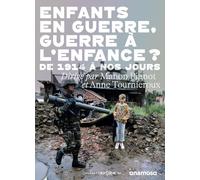 Enfants en guerre, guerre à l'enfance ?: De 1914 à nos jours