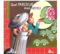 Enfants - Quel Farceur Mon Neveu