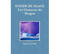ENFER DE GLACE-Les Chansons du Dragon
