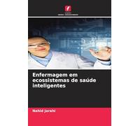 Enfermagem em ecossistemas de saúde inteligentes