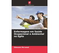 Enfermagem em Saúde Ocupacional e Ambiental no Egito