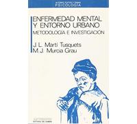 Enfermedad mental y entorno urbano : metodología e investigación