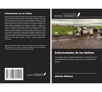 Enfermedades de los búfalos: Una revisión sobre la etiología, diagnóstico y tratamiento en los años (2005-2023) y de forma similar con las enfermedades del ganado