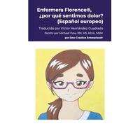 Enfermera Florence®, ¿por qué sentimos dolor? (Español europeo)