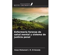 Enfermería forense de salud mental y sistema de justicia penal