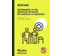 Enfermero/a del Servicio de Salud de Castilla-La Mancha (SESCAM). Temario Común