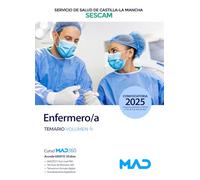 Enfermero/a del Servicio de Salud de Castilla-La Mancha (SESCAM). Temario volumen 4