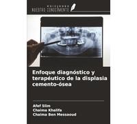 Enfoque diagnóstico y terapéutico de la displasia cemento-ósea