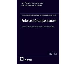 Enforced Disappearances: Current Debates in Comparative and International Law: 83