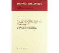 Enforcement Delle Sentenze Arbitrali Del Commercio Internazionale