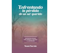 Enfrentando la pérdida de un ser querido: Herramientas de vida para superar la soledad y la depresión