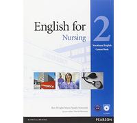 Vocational english. English for nursing. Level 2. Course book. Per le Scuole superiori