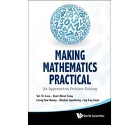 Eng Guan Tay Yew Hoong Leong T Making Mathematics Practical: (Copertina rigida)