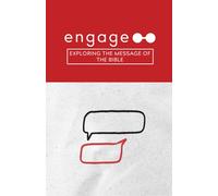 Engage: Exploring the Bible's Message