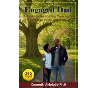 Engaged Dad A Guide to Navigating Your Son’s Teenage Years with Him