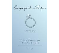 Engaged Life: A Lined Notebook for Everyday Thoughts
