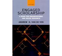 Engaged Scholarship: A Guide for Organizational and Social Research