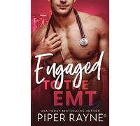 Engaged to the EMT