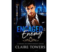 Engaged to the Enemy: A Forbidden and Surprise Pregnancy Romance