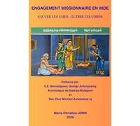ENGAGEMENT MISSIONNAIRE EN INDE: SAUVER LES ÂMES ET GUÉRIR LES CORPS