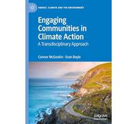 Engaging Communities in Climate Action: A Transdisciplinary Approach
