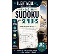 Engaging Sudoku for Seniors: Large Print Puzzles for Relaxation, Memory & Focus