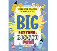 Engaging Uppercase Tracing Activity Book for Kids - Simple & Effective Learning: | Fun to Build Handwriting Confidence - Perfect for Early Learners