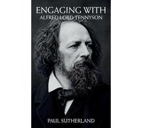 Engaging with Alfred Lord Tennyson